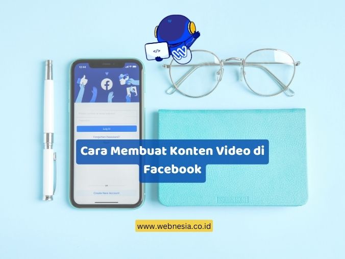 Cara Membuat Konten Video Di Facebook