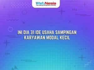 Ini Dia 31 Ide Usaha Sampingan Karyawan Modal Kecil